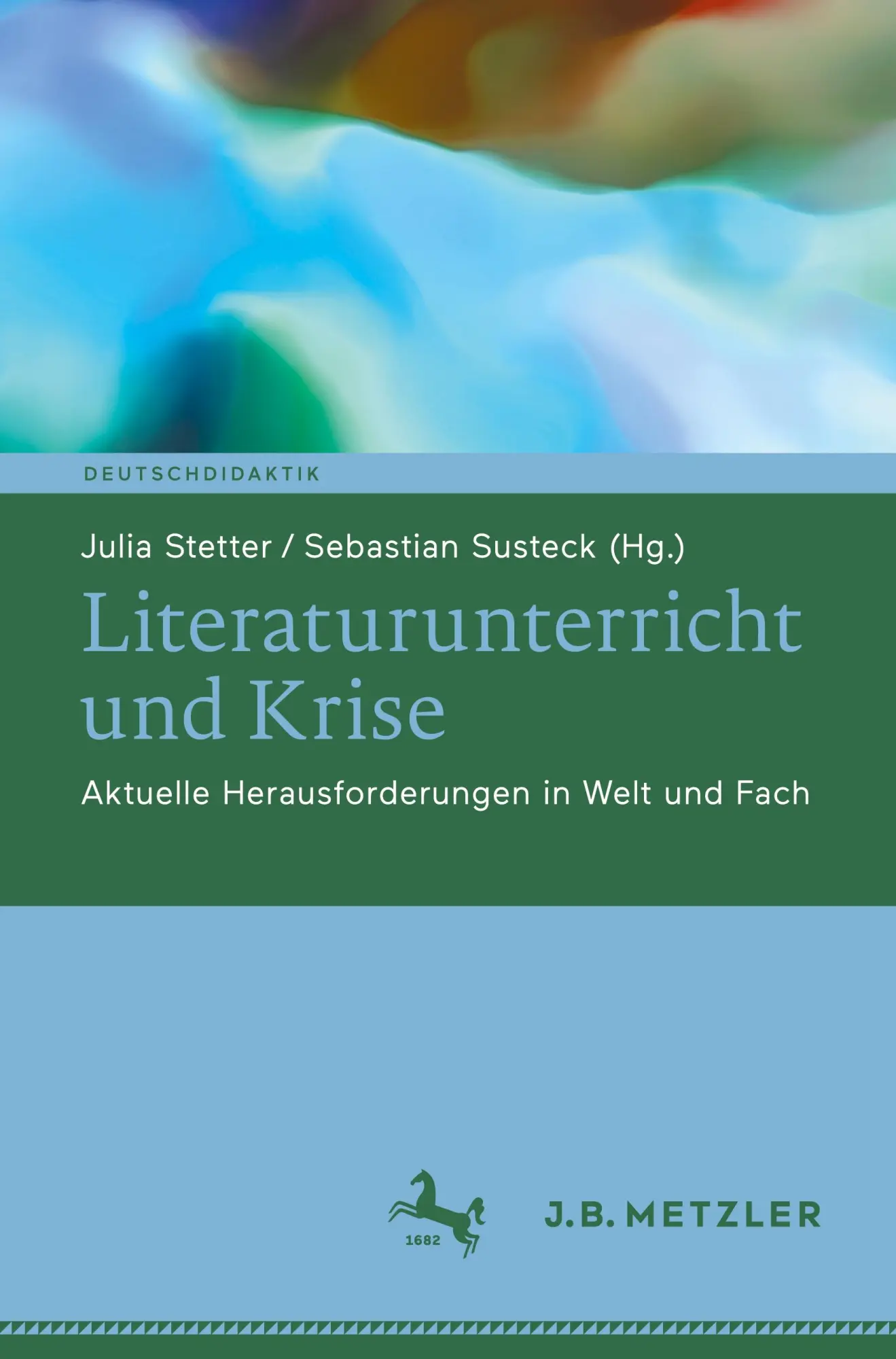 Cover: 9783662706824 | Literaturunterricht und Krise | Sebastian Susteck (u. a.) | Buch | ix