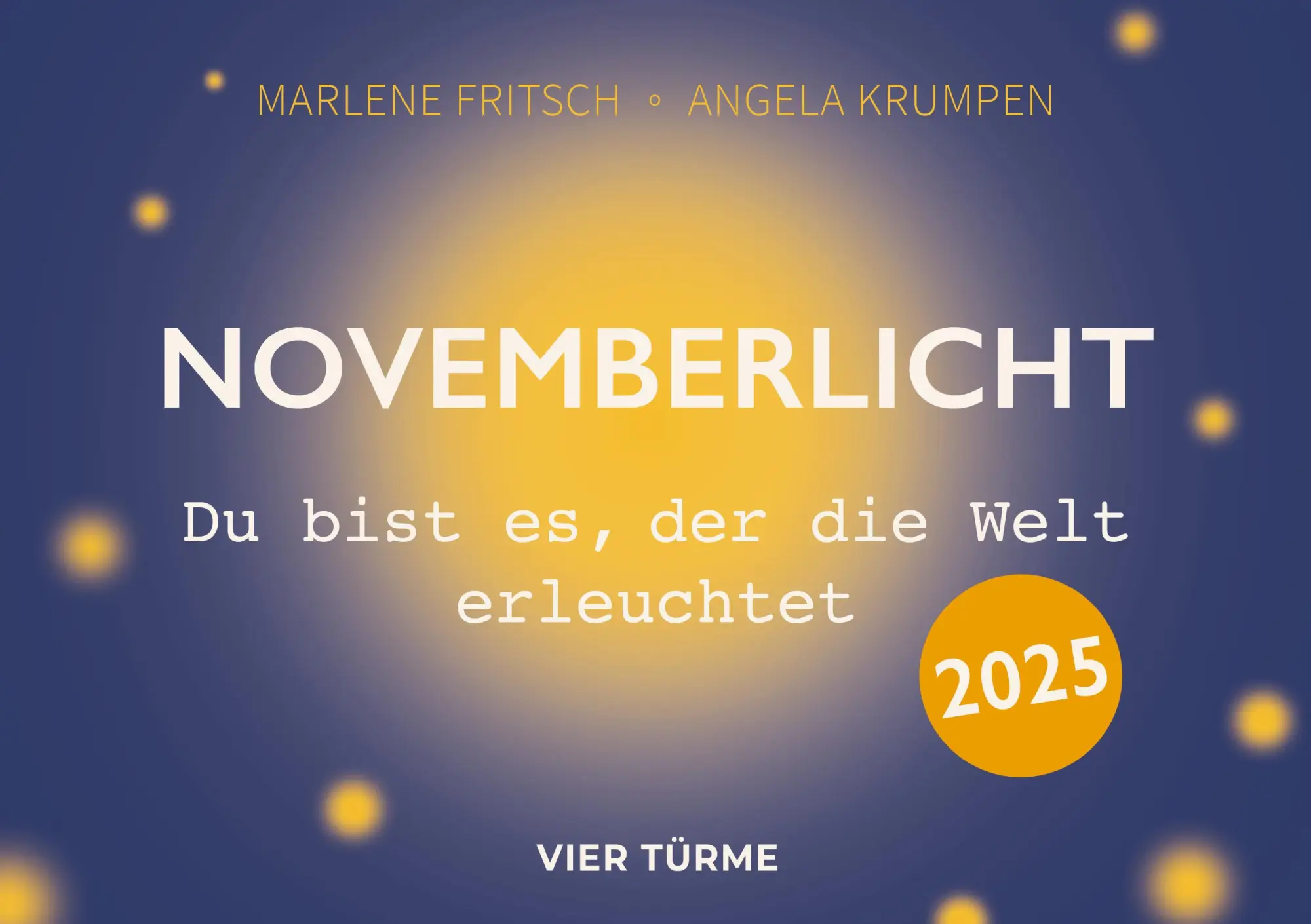 Cover: 9783736506824 | Novemberlicht | Marlene Fritsch (u. a.) | 31 S. | Deutsch | 2025
