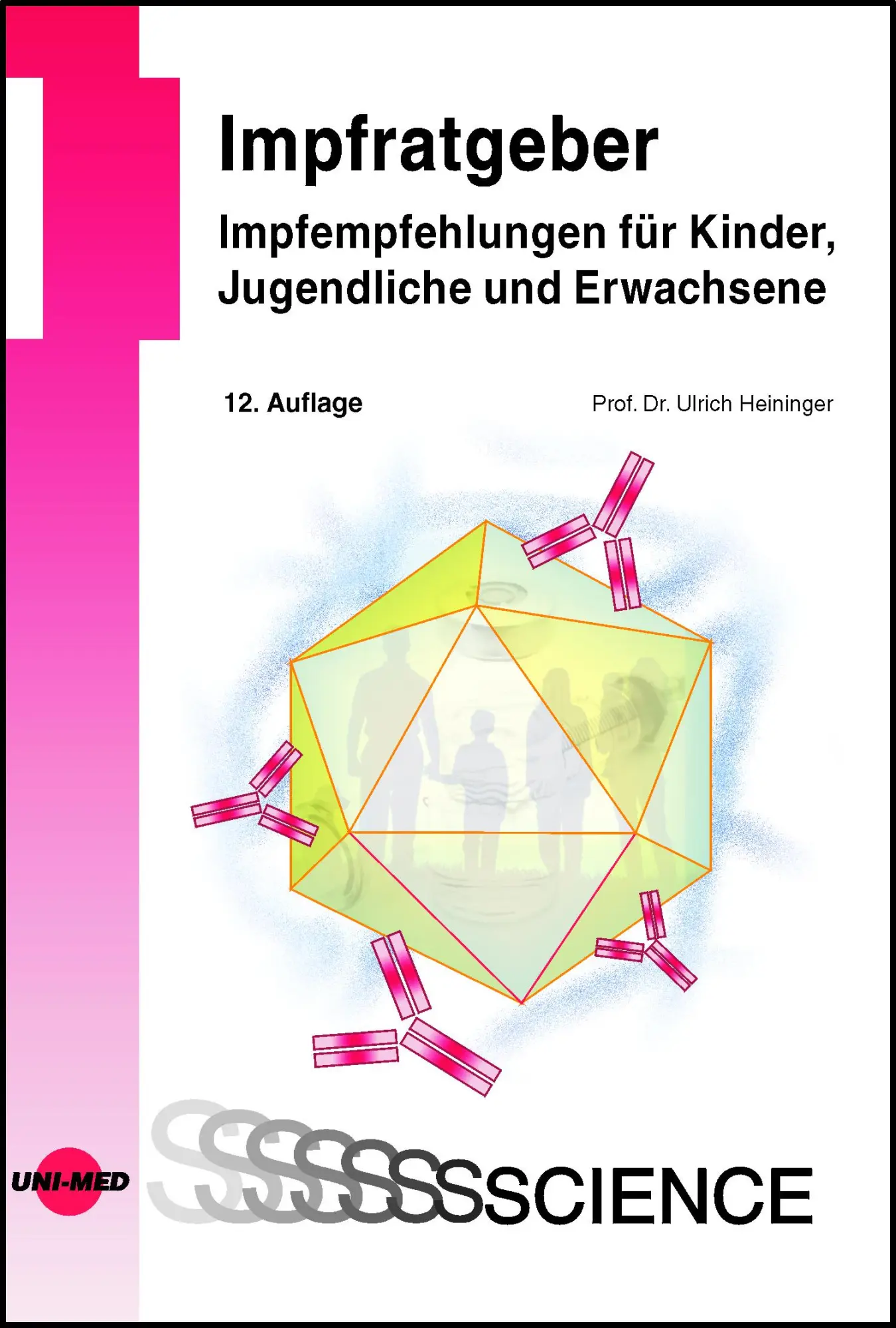 Cover: 9783837416824 | Impfratgeber - Impfempfehlungen für Kinder, Jugendliche und Erwachsene