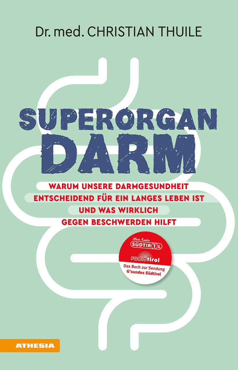 Cover: 9788868396824 | Superorgan Darm | Christian Thuile | Taschenbuch | 224 S. | Deutsch