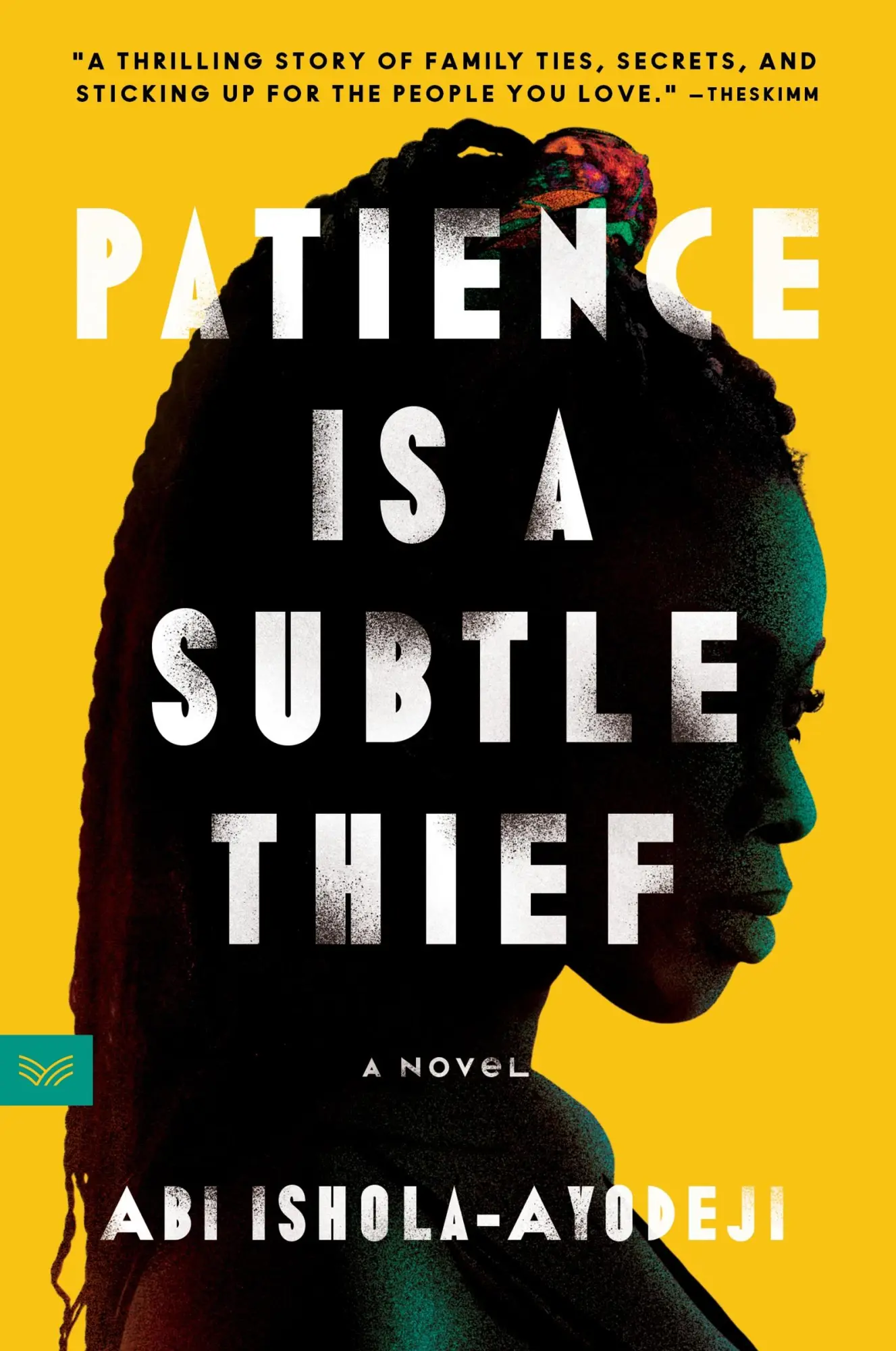 Cover: 9780063116924 | Patience Is a Subtle Thief | Abi Ishola-Ayodeji | Taschenbuch | 2023