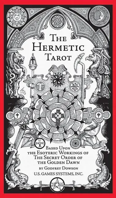 Cover: 9780913866924 | The Hermetic Tarot | Godfrey Dowson | Taschenbuch | Englisch | 2006