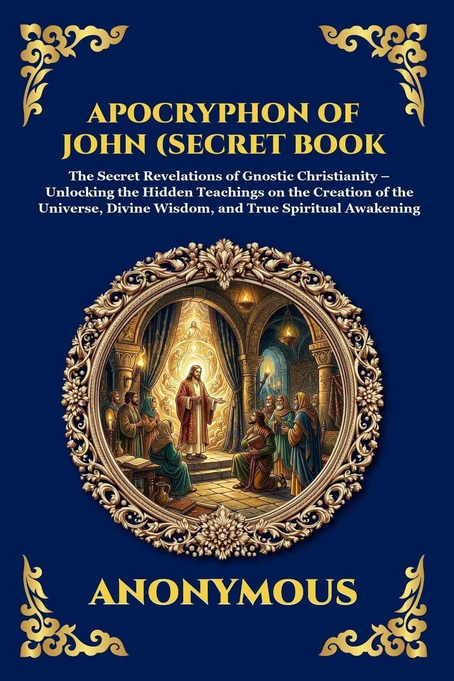 Cover: 9781807526924 | Apocryphon of John (Secret Book of John) | Anonymous | Taschenbuch