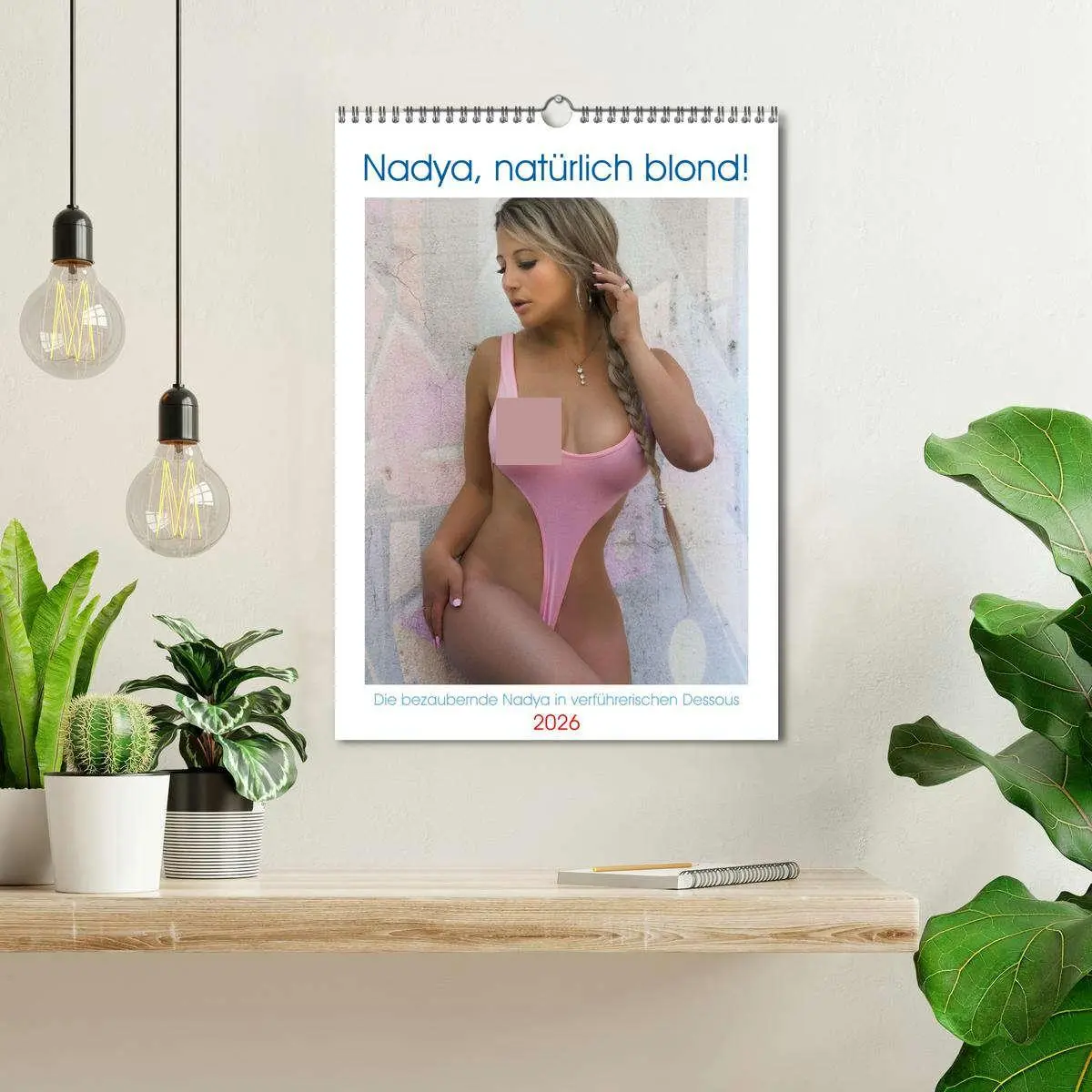 Bild: 9783516336924 | Nadya, natürlich blond! (Wandkalender 2026 DIN A3 hoch), CALVENDO...
