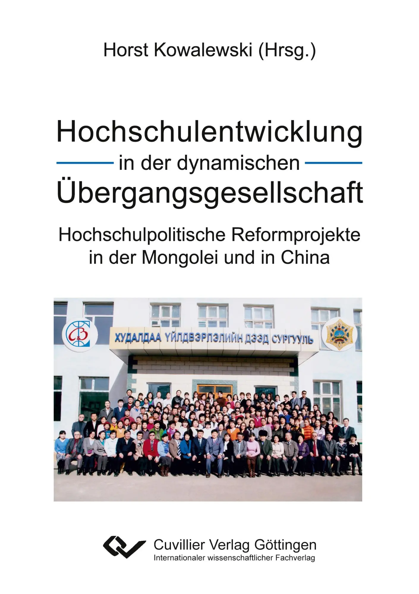 Cover: 9783736976924 | Hochschulentwicklung in der dynamischen Übergangsgesellschaft | Buch