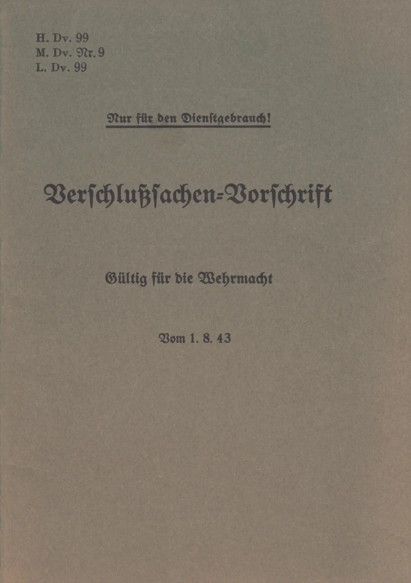 Cover: 9783749466924 | H.Dv. 99, M.Dv.Nr. 9, L.Dv. 99 Verschlußsachen-Vorschrift - Gültig...