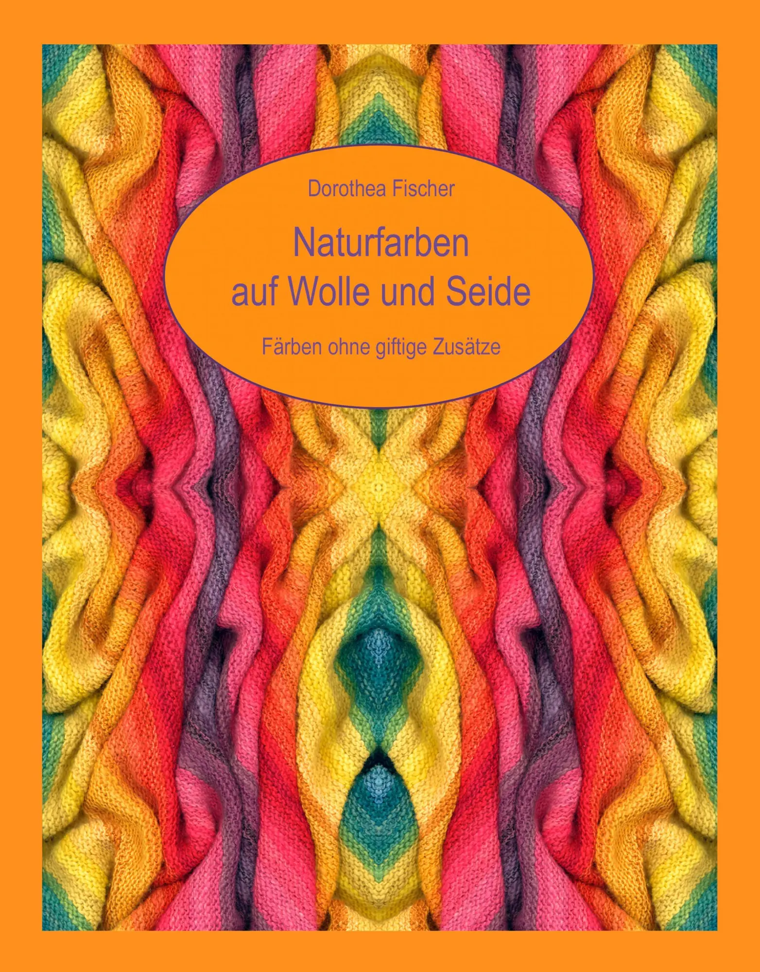 Cover: 9783833446924 | Naturfarben auf Wolle und Seide - Färben ohne giftige Zusätze | Buch