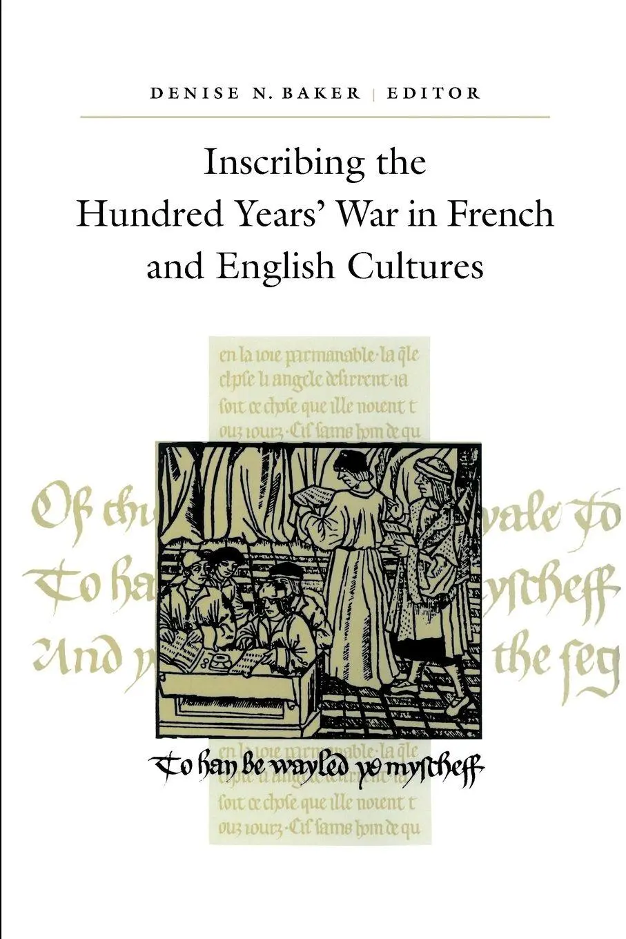 Cover: 9780791447024 | Inscribing the Hundred Years' War in French and English Cultures