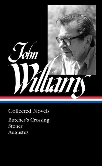 Cover: 9781598537024 | John Williams: Collected Novels (Loa #349) | John Williams | Buch
