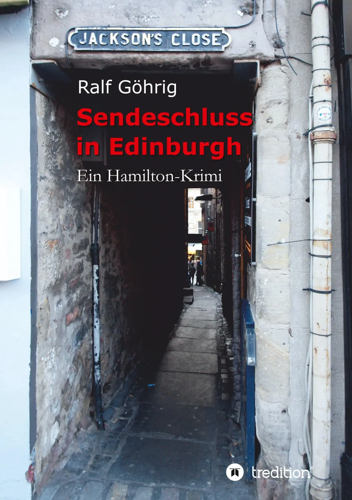 Cover: 9783746907024 | Sendeschluss in Edinburgh | Ralf Göhrig | Taschenbuch | 280 S. | 2018