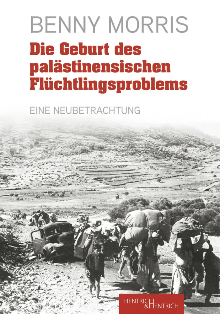 Cover: 9783955657024 | Die Geburt des palästinensischen Flüchtlingsproblems | Benny Morris
