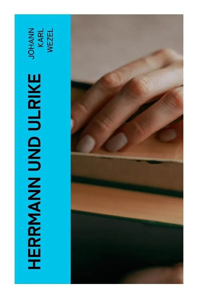 Cover: 9788027357024 | Herrmann und Ulrike | Historischer Roman in 4 Bänden | Wezel | Buch