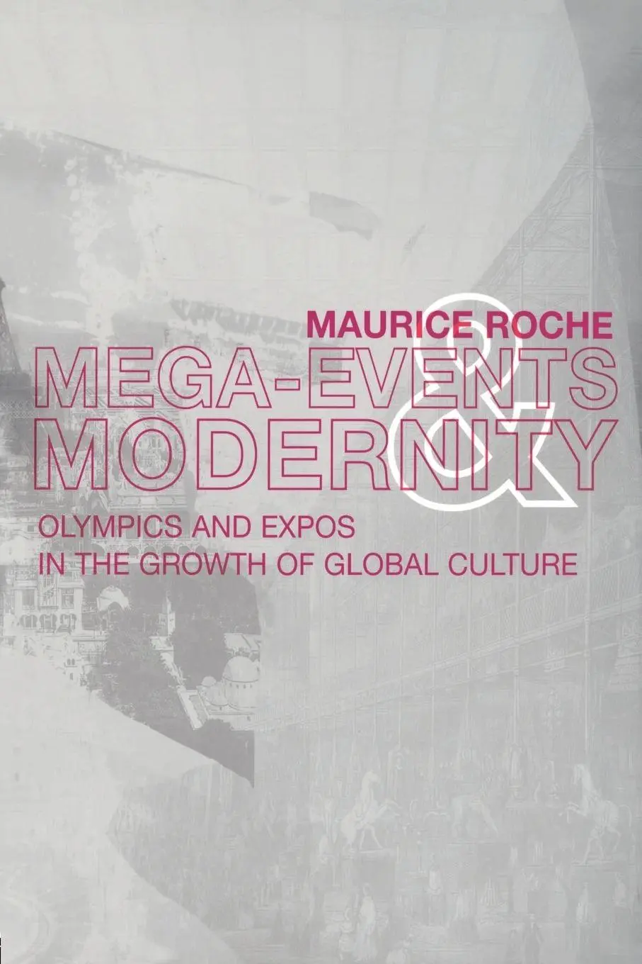 Cover: 9780415157124 | Megaevents and Modernity | Maurice Roche | Taschenbuch | Englisch