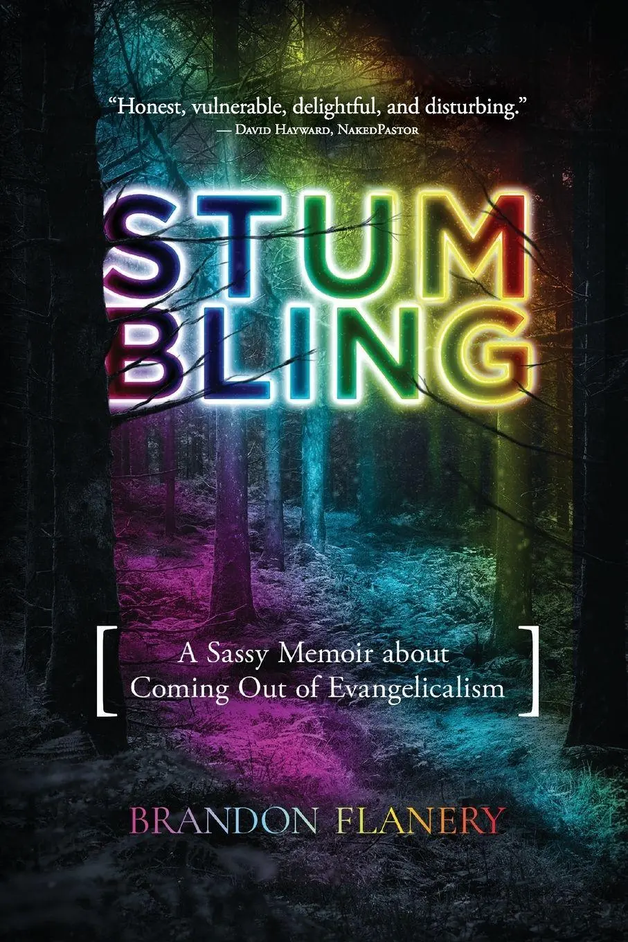 Cover: 9781957687124 | Stumbling | A Sassy Memoir about Coming Out of Evangelicalism | Buch