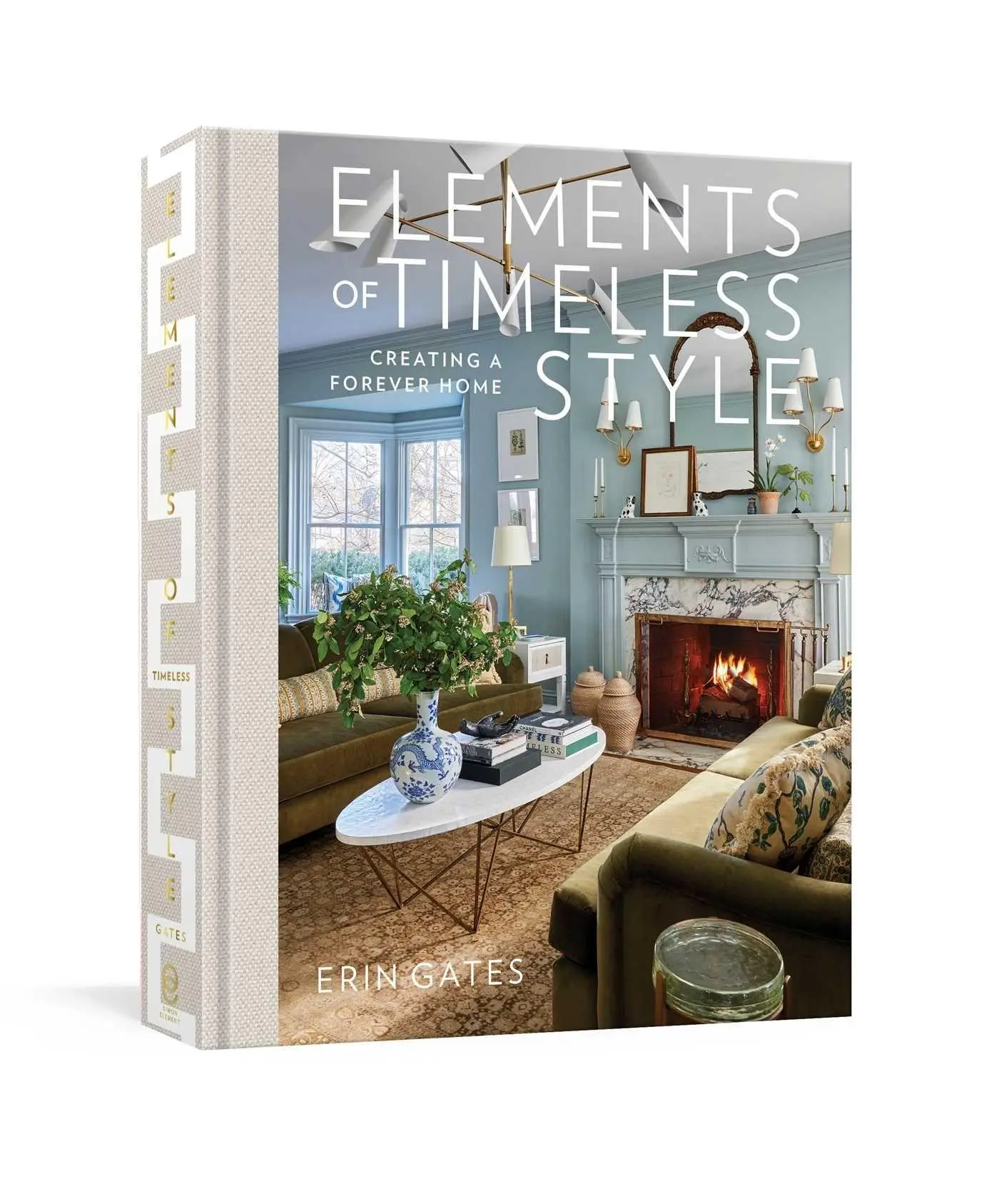 Cover: 9781982197124 | Elements of Timeless Style | Creating a Forever Home | Erin Gates
