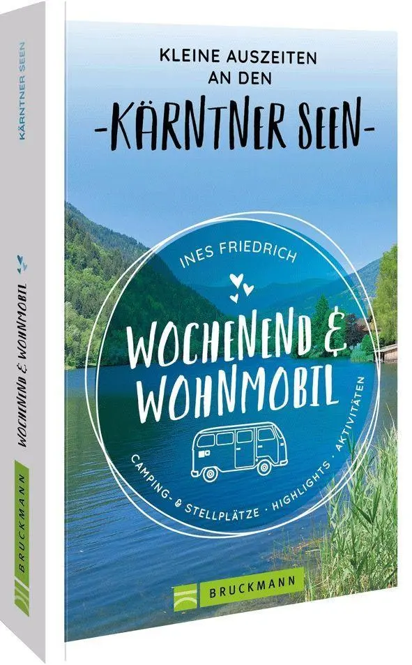 Cover: 9783734327124 | Wochenend und Wohnmobil Kleine Auszeiten an den Kärntner Seen | Buch