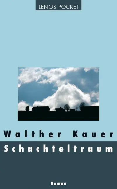 Cover: 9783857877124 | Schachteltraum | Roman, Lenos Pocket 112, LP 112 | Walther Kauer