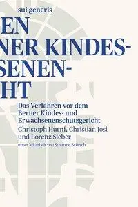Cover: 9783907297124 | Hurni, C: Verfahren vor dem Berner Kindes- und Erwachsenensc | Buch