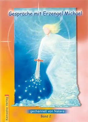 Cover: 9783936767124 | Gespräche mit Erzengel Michael 2 | Natara | Taschenbuch | CCLXXXV