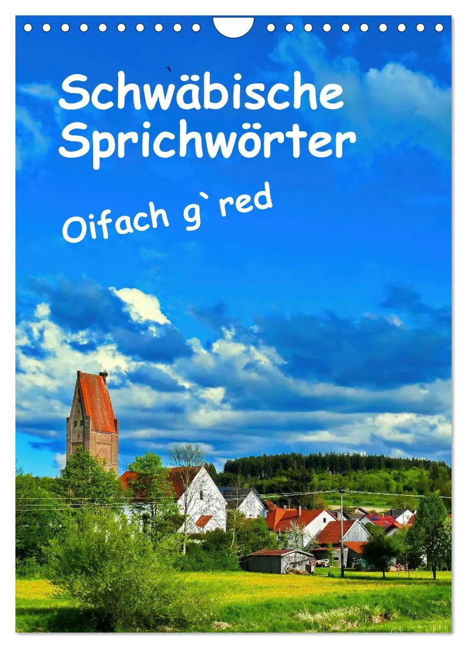 Cover: 9783457287224 | Schwäbische Sprichwörter Oifach g`redt (Wandkalender 2026 DIN A4...