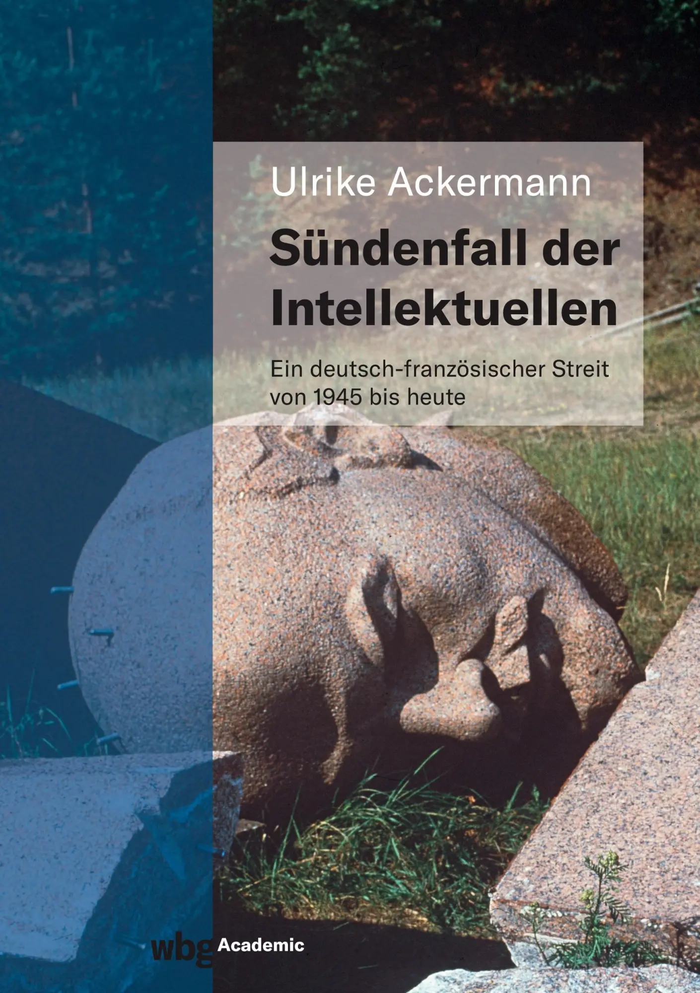 Cover: 9783534407224 | Sündenfall der Intellektuellen | Ulrike Ackermann | Buch | 278 S.