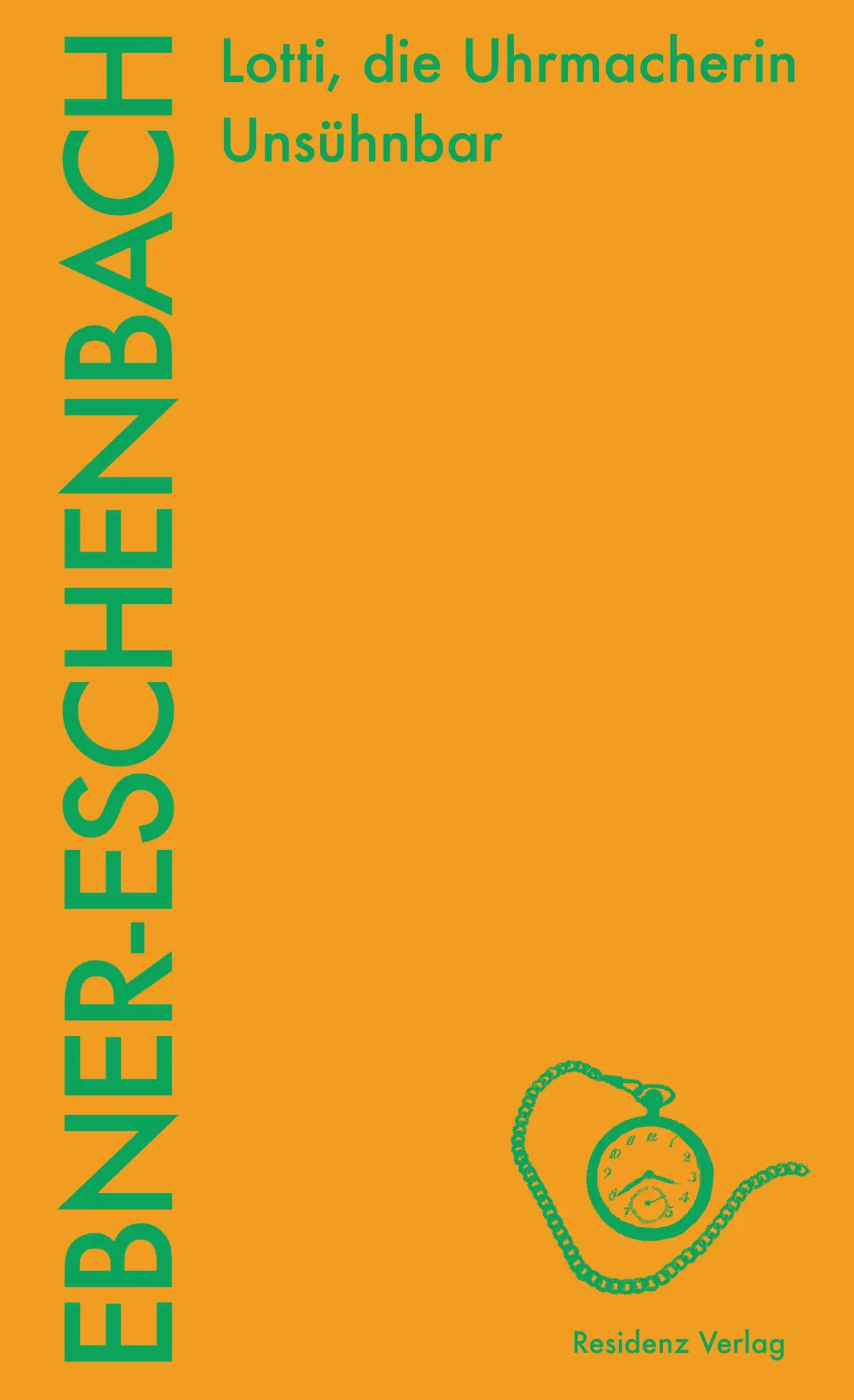 Cover: 9783701717224 | Lotti, die Uhrmacherin/Unsühnbar | Leseausgabe 2 | Ebner-Eschenbach