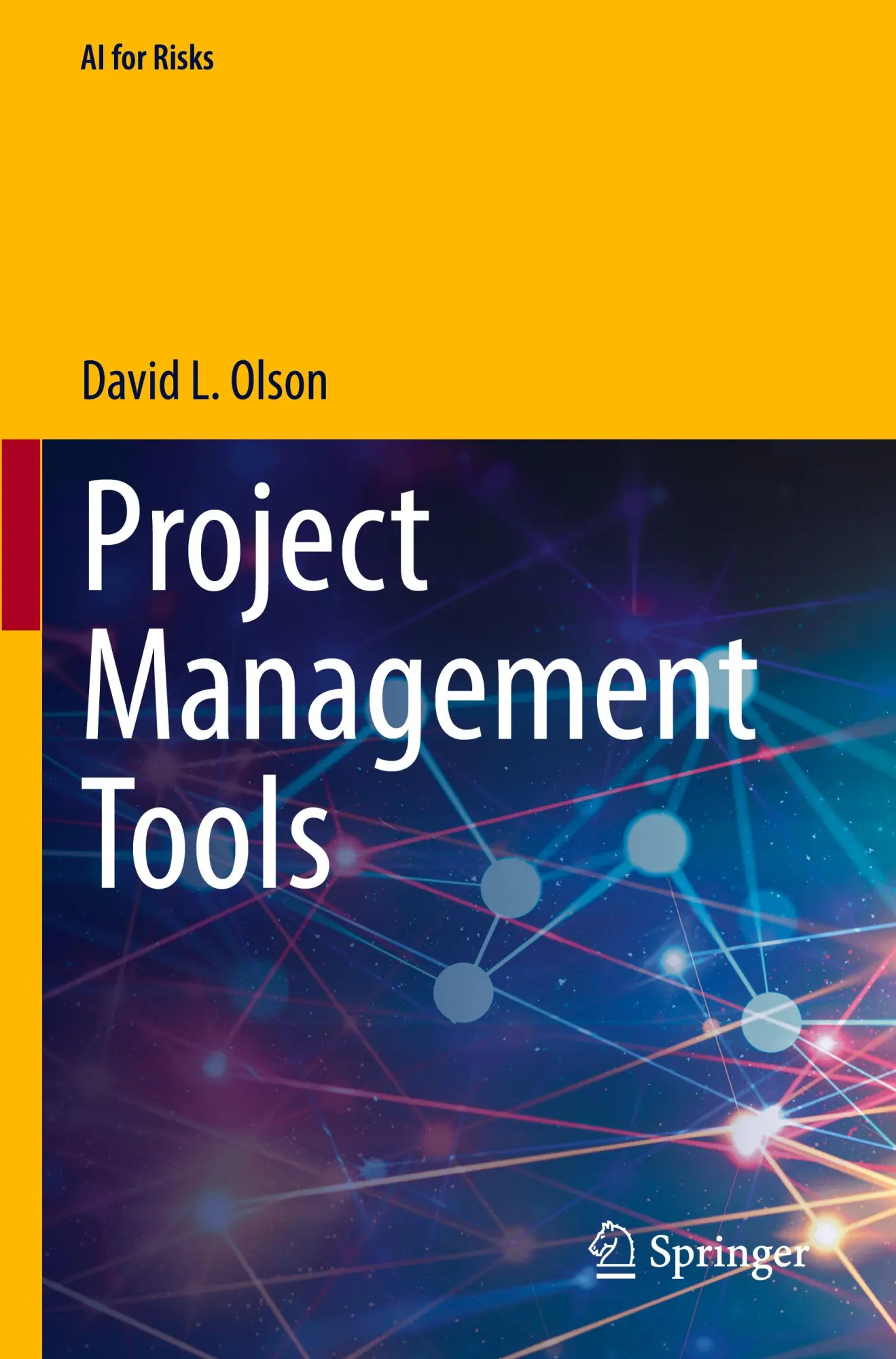 Cover: 9789819717224 | Project Management Tools | David L. Olson | Taschenbuch | AI for Risks