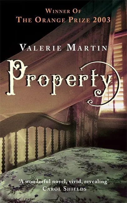 Cover: 9780349117324 | Property | Winner of the Women's Prize for Fiction | Valerie Martin