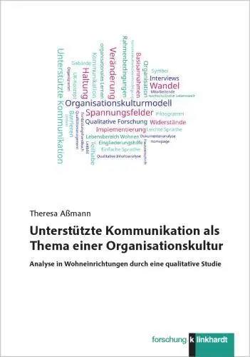 Unterstützte Kommunikation als Thema einer Organisationskultur