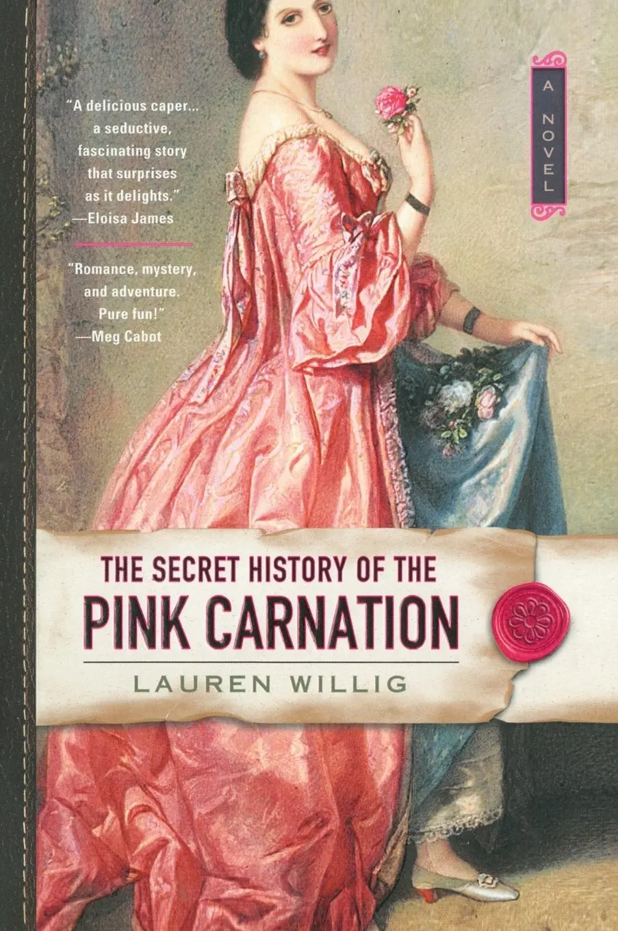 Cover: 9780451217424 | The Secret History of the Pink Carnation | Lauren Willig | Taschenbuch