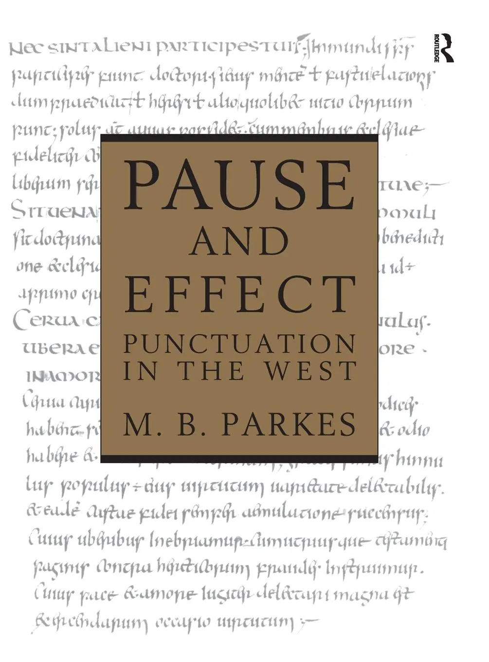 Cover: 9780859677424 | Pause and Effect | M. B. Parkes | Buch | Einband - fest (Hardcover)