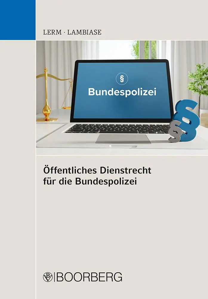 Cover: 9783415067424 | Öffentliches Dienstrecht für die Bundespolizei | Patrick Lerm (u. a.)