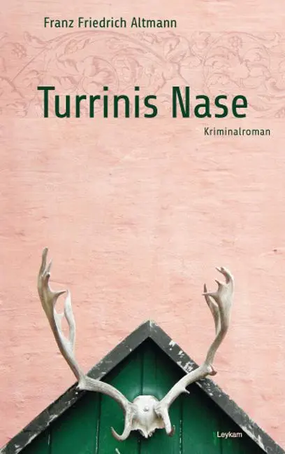 Cover: 9783701177424 | Turrinis Nase | Kriminalroman | Franz F Altmann | Taschenbuch | 2011
