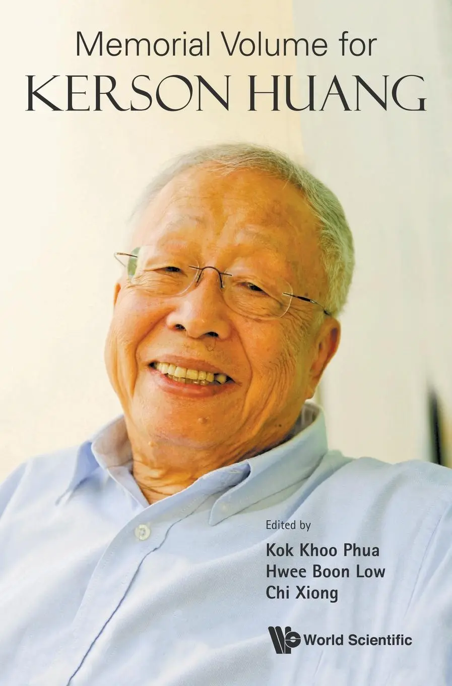 Cover: 9789813207424 | MEMORIAL VOLUME FOR KERSON HUANG | Phua | Buch | Gebunden | Englisch