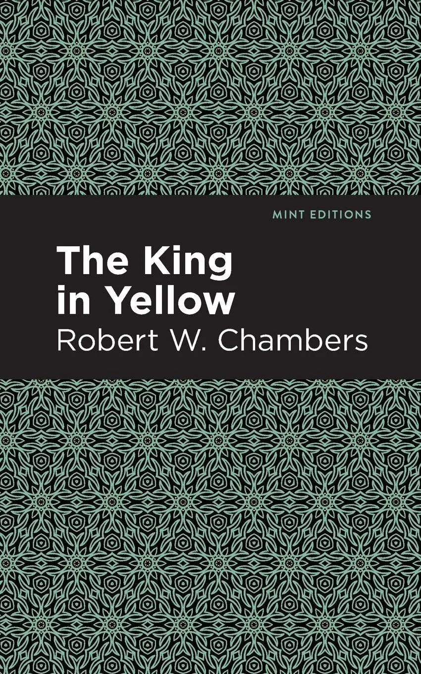 Cover: 9781513267524 | The King in Yellow | Robert W. Chambers | Taschenbuch | Englisch
