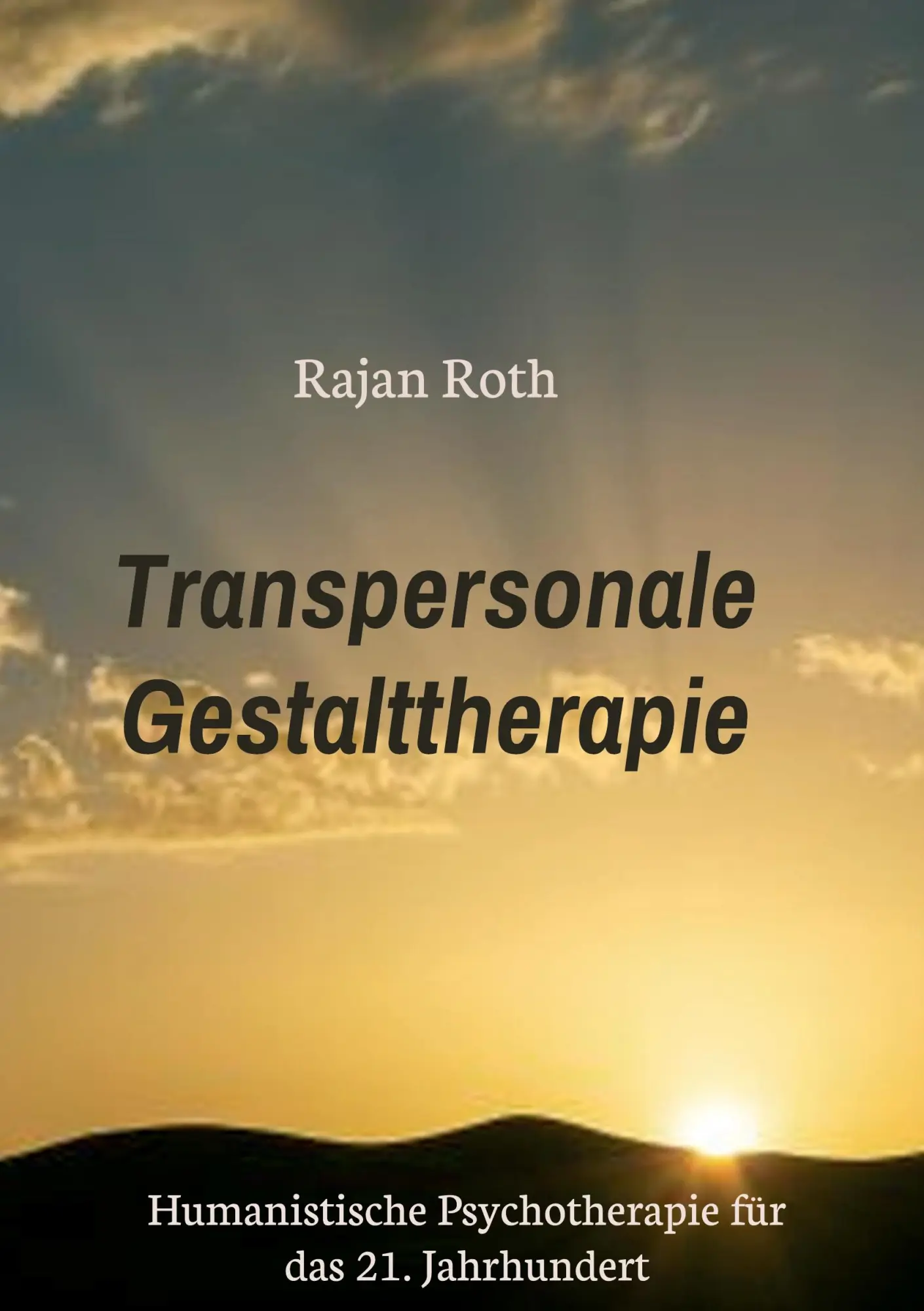 Cover: 9783347297524 | Transpersonale Gestalttherapie | Rajan Roth | Taschenbuch | Paperback