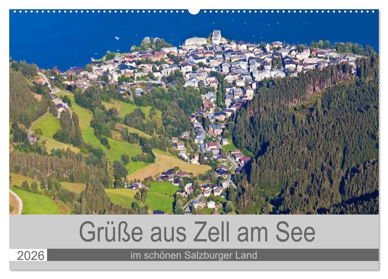 Cover: 9783457877524 | Grüße aus Zell am See (Wandkalender 2026 DIN A2 quer), CALVENDO...