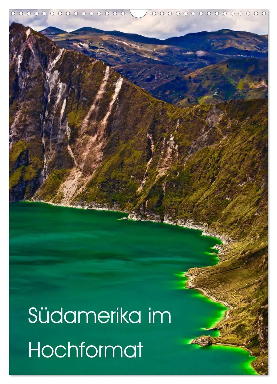 Cover: 9783516417524 | Südamerika im Hochformat (Wandkalender 2026 DIN A3 hoch), CALVENDO...