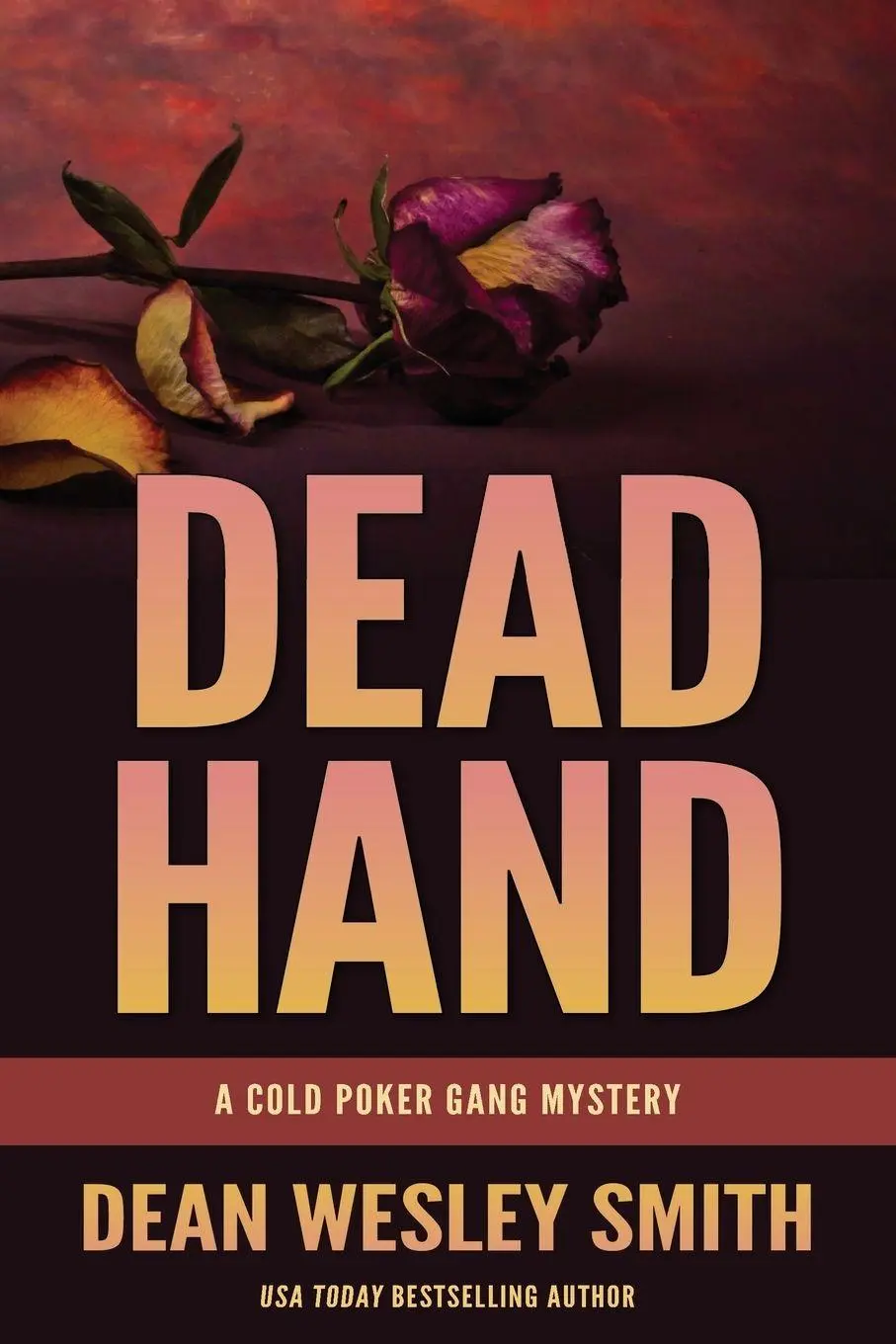 Cover: 9781561467624 | Dead Hand | A Cold Poker Gang Mystery | Dean Smith | Taschenbuch