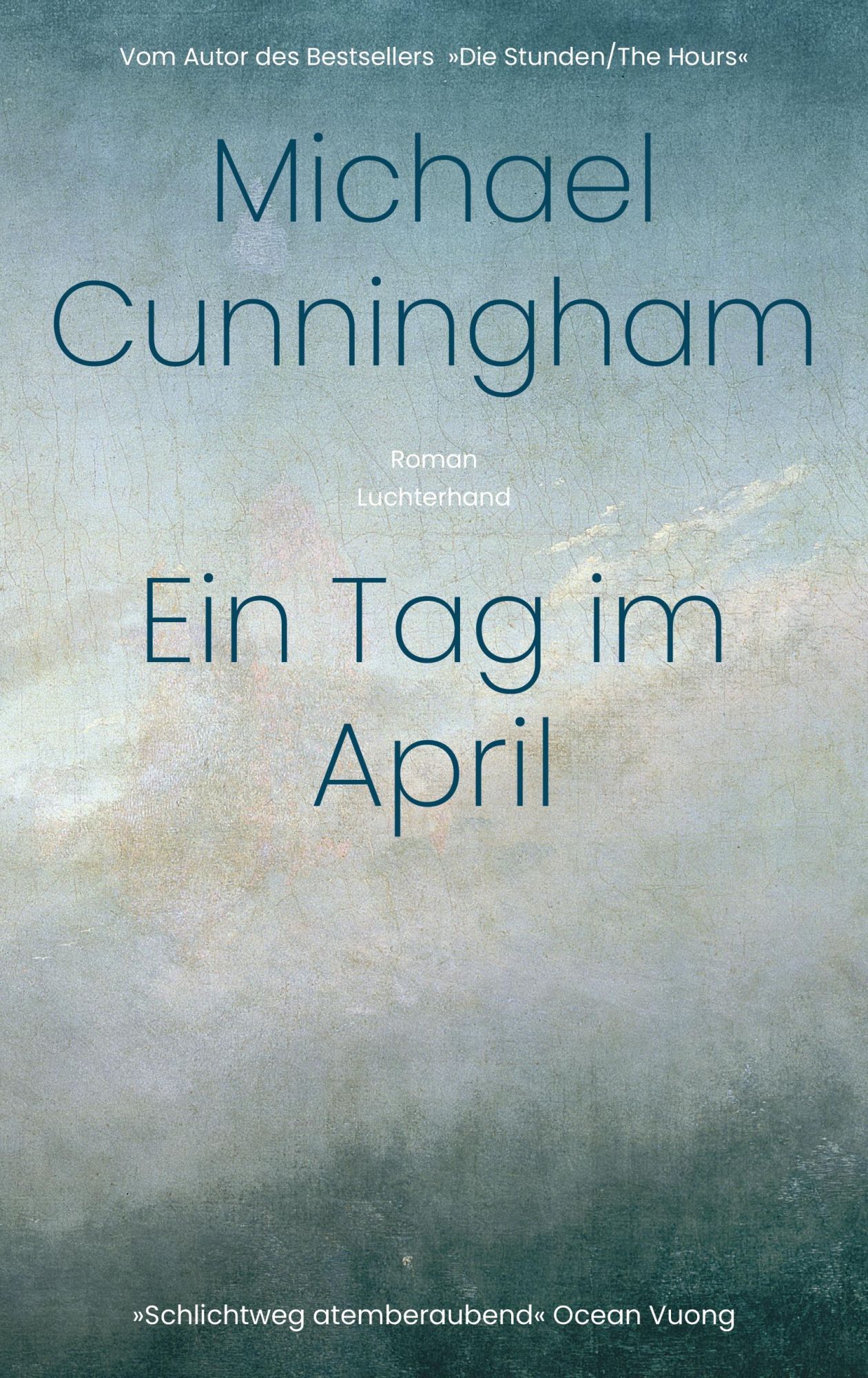 Cover: 9783630877624 | Ein Tag im April | Michael Cunningham | Buch | 352 S. | Deutsch | 2025