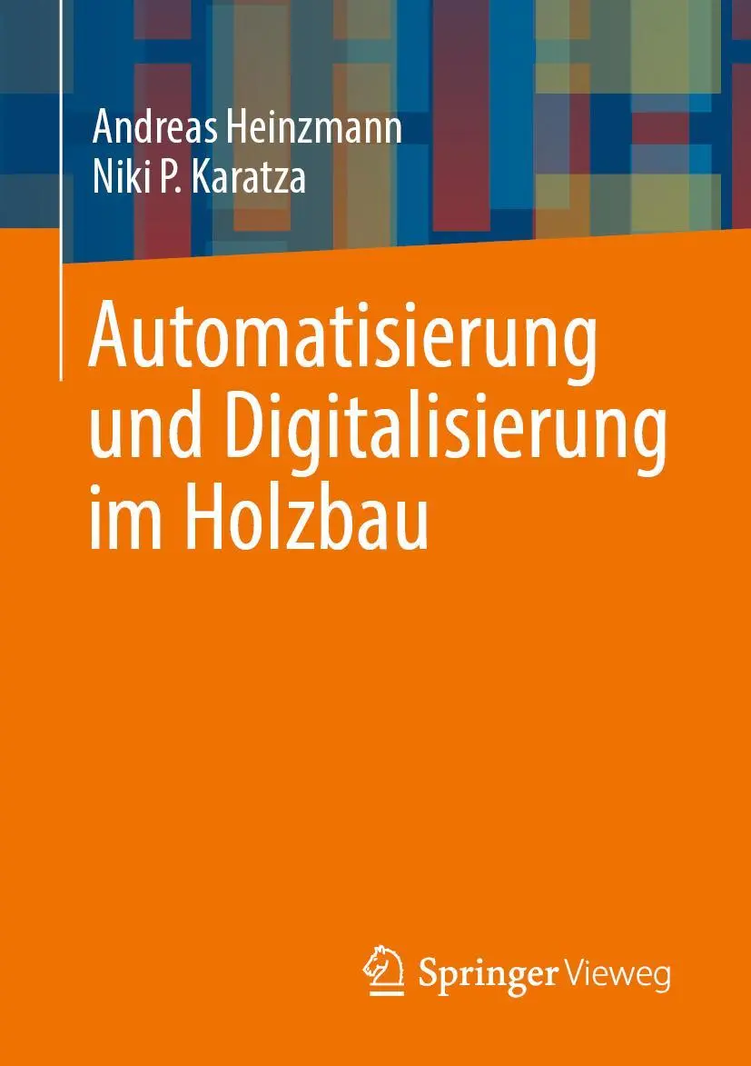 Cover: 9783658387624 | Automatisierung und Digitalisierung im Holzbau | Karatza (u. a.) | xii