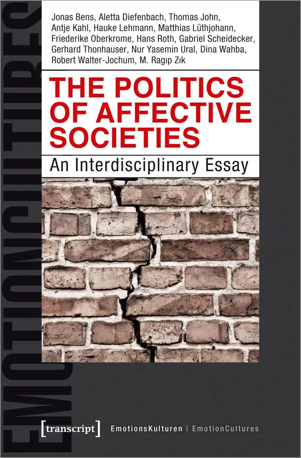 Cover: 9783837647624 | Zik, M: Politics of Affective Societies | An Interdisciplinary Essay