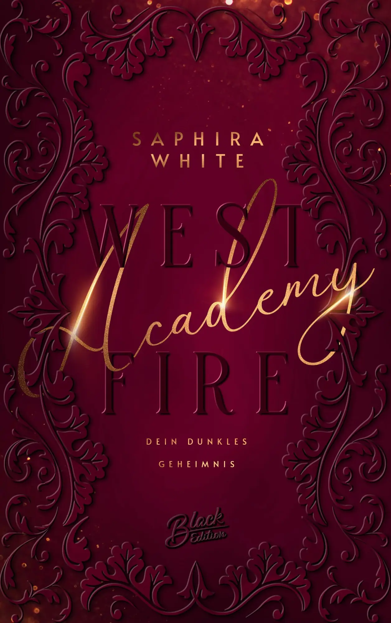 Bild: 9783989427624 | Westfire Academy | Saphira White | Taschenbuch | Deutsch | 2025