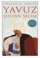 Cover: 9786055147624 | Yavuz Sultan Selim | Feridun M. Emecen | Taschenbuch | Türkisch | 2019