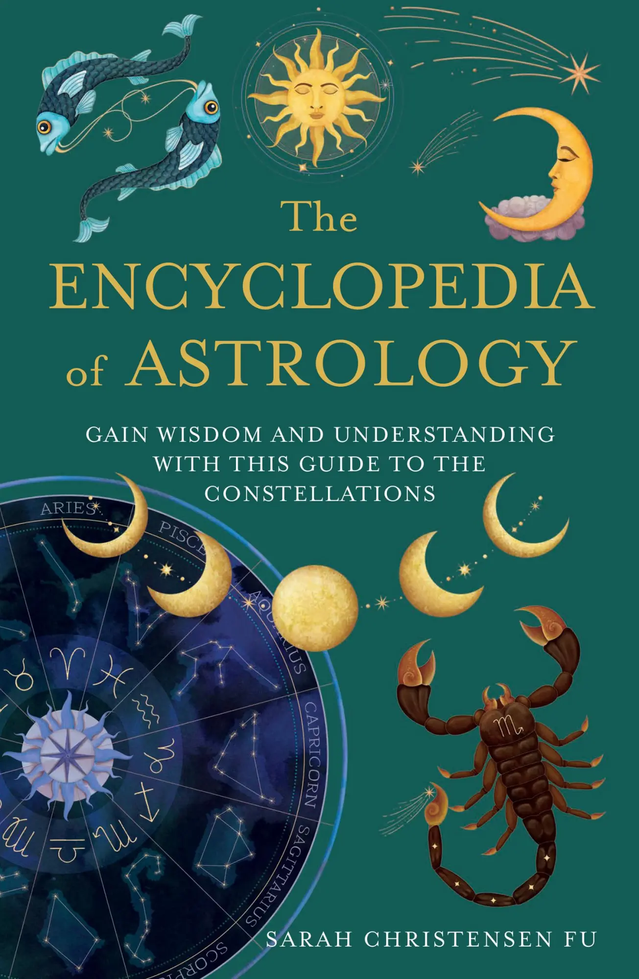 Cover: 9780008757724 | The Encyclopedia of Astrology | Sarah Christensen Fu | Taschenbuch