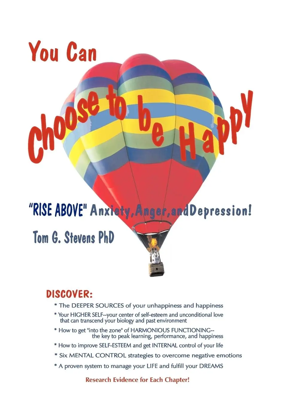 Cover: 9780965337724 | You Can Choose To Be Happy: Rise Above Anxiety, Anger, and Depression