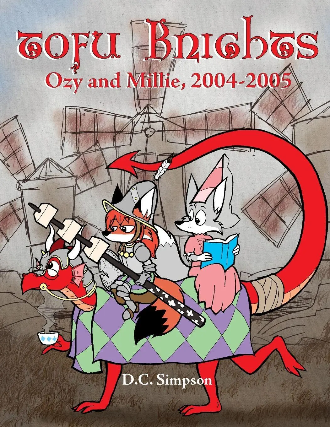 Cover: 9781847287724 | Tofu Knights | Ozy and Millie, 2004-2005 | D. C. Simpson | Taschenbuch