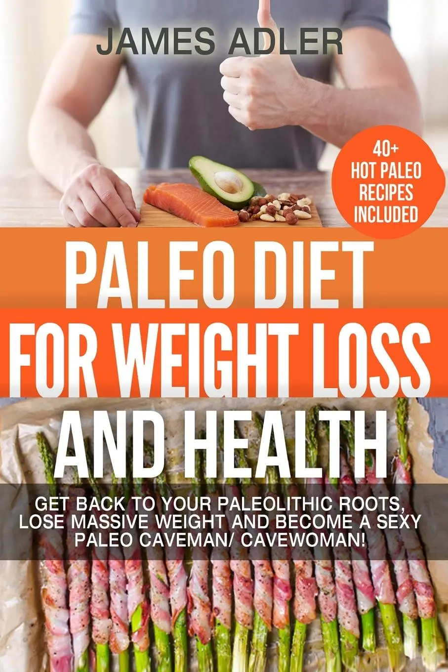 Cover: 9781913517724 | Paleo Diet For Weight Loss and Health | James Adler | Taschenbuch