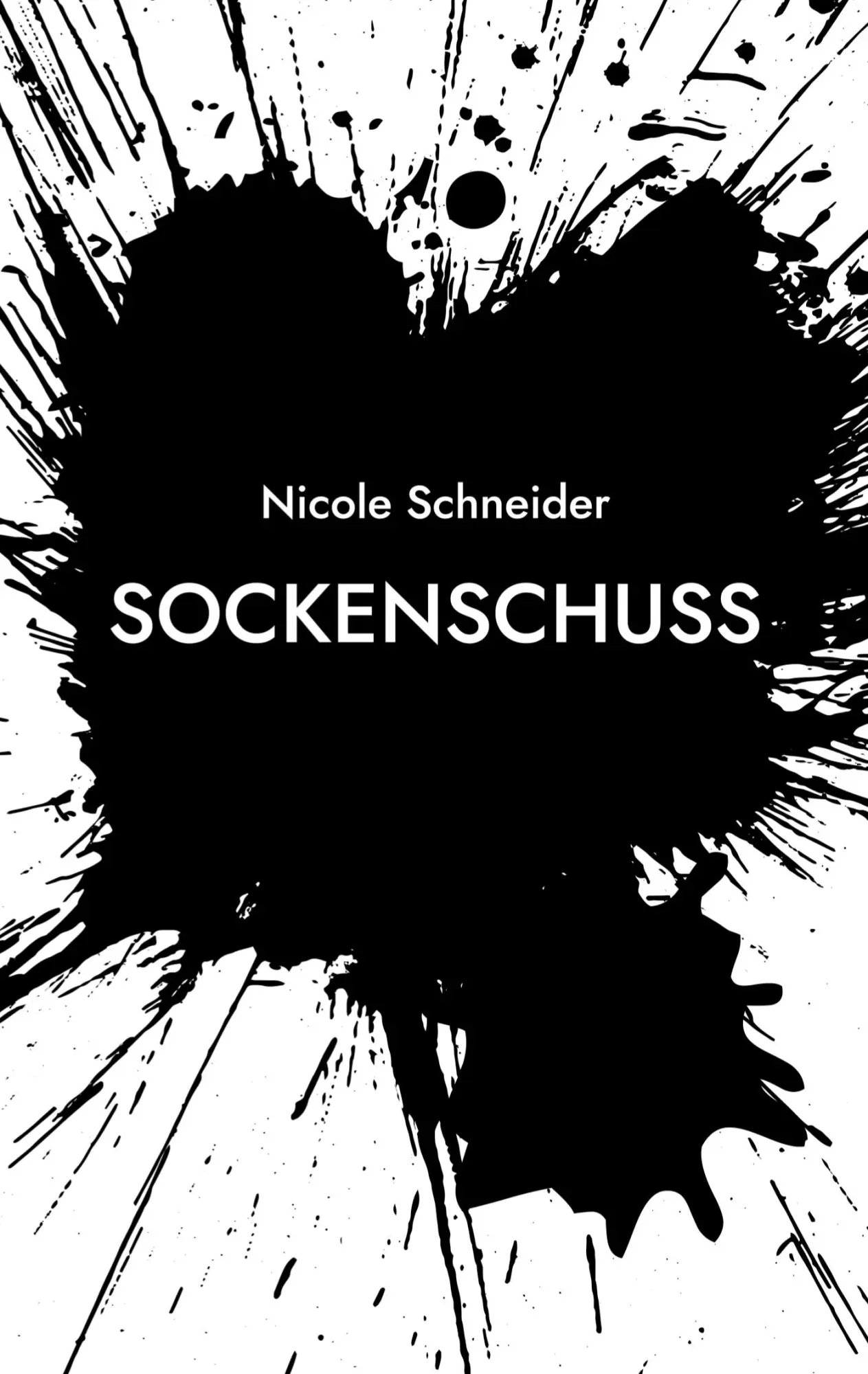 Cover: 9783819297724 | Sockenschuss | Ein Buch über Zwangsgedanken | Nicole Schneider | Buch