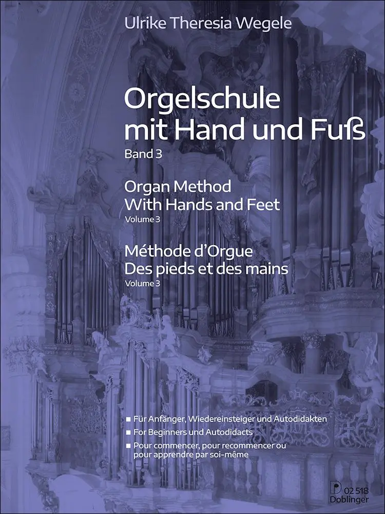 Cover: 9783902667724 | Orgelschule mit Hand und Fuß 3 | Ulrike Theresia Wegele | Taschenbuch